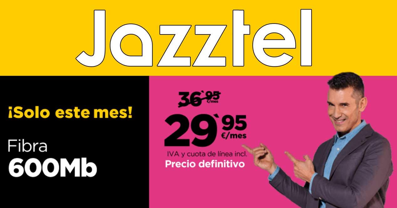 jazztel fibra 600 mbps oferta