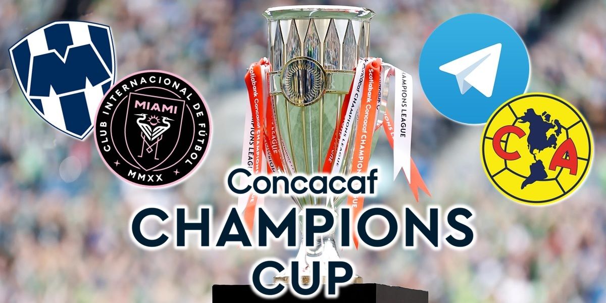 5 grupos de Telegram para ver la Concacaf Copa de Campeones en vivo